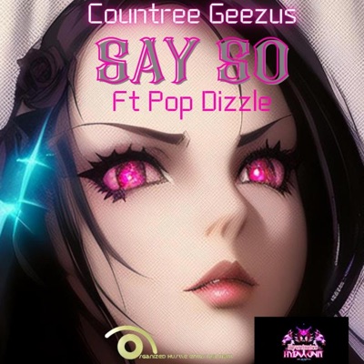 Say so (feat. Pop Dizzle) - Single