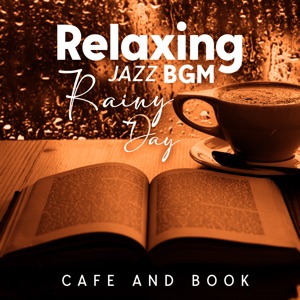 Relaxing Bgm Jazz Rainy Day, Cafe and Book