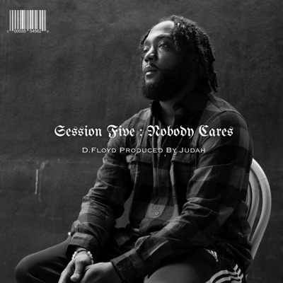 Session Five : Nobody Cares (feat. Judah) - EP