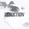 Seduction - OFFDASNOW lyrics