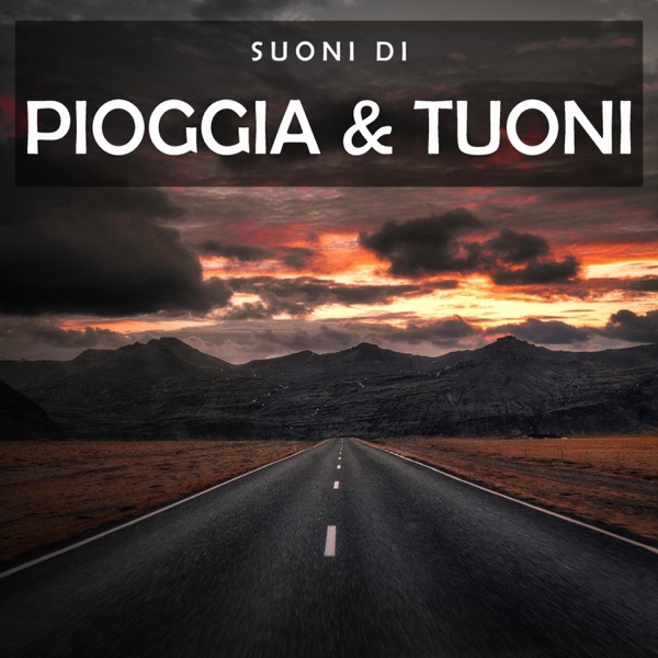 Suoni di Pioggia e Tuoni