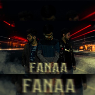 Fanaa (feat. RealTalha & Jari Hussain) - Single