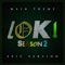 Loki - Season 2 - Main Theme (Epic Version) - Alala lyrics