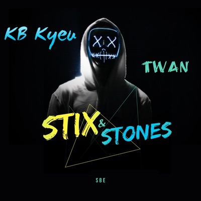 Stix & Stones (feat. Twan) - Single