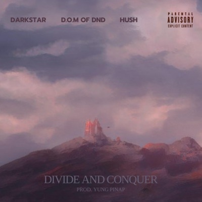 Divide & Conquer (feat. D4RKST4R & Hush) - Single