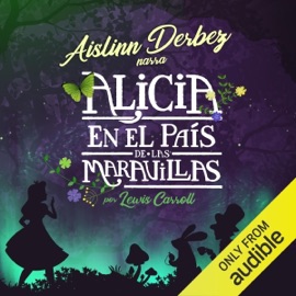 Alicia en el país de las Maravillas [Alice in Wonderland] (Unabridged) - Lewis Carroll