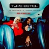 Type Bitch (feat. Baha Bank$) [Radio Edit] - Single