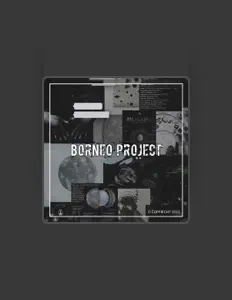 Escucha a Borneo Project, mira vídeos musicales, lee la biografía, consulta fechas de giras y mucho más.