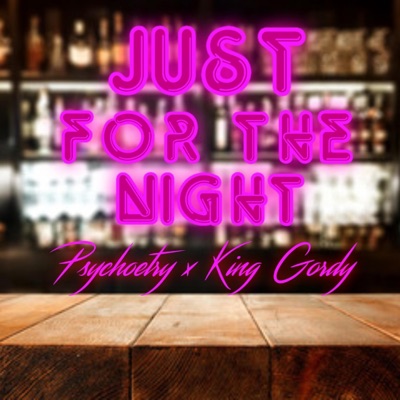 Just For the Night (feat. King Gordy) - Single
