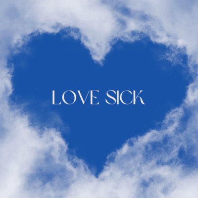 Love Sick - Single