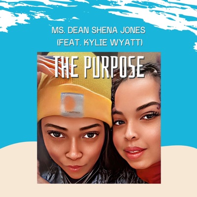 The Purpose (feat. KY From The Chi) - Single