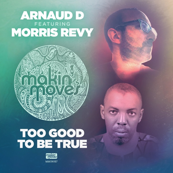 Too Good to Be True (feat. Morris Revy) - EP