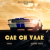 Car Ch Yaar - Single