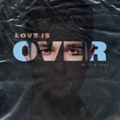 Love Is Over artwork
