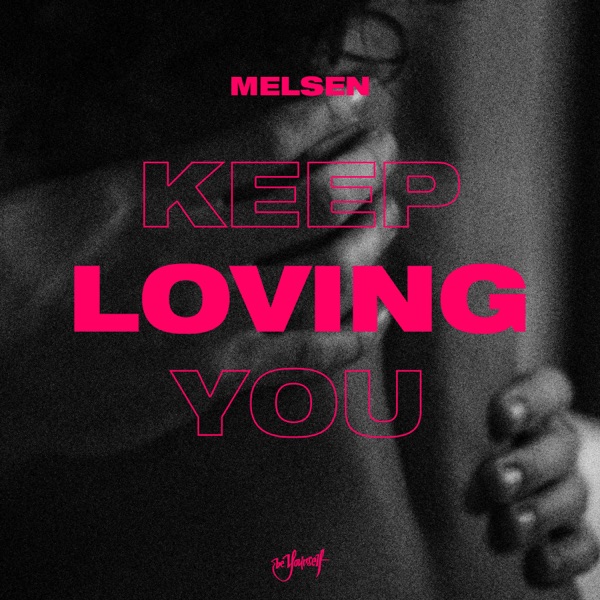 Keep Loving You - Single