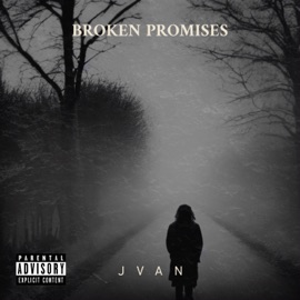 Broken Promises JVAN
