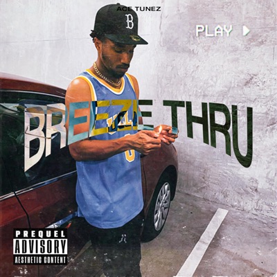 Breeze Thru - Single