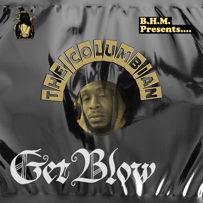 Get Blow (feat. Tre EsQuire & Jonn Da Baptist) - Single