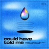 could have told me - EP