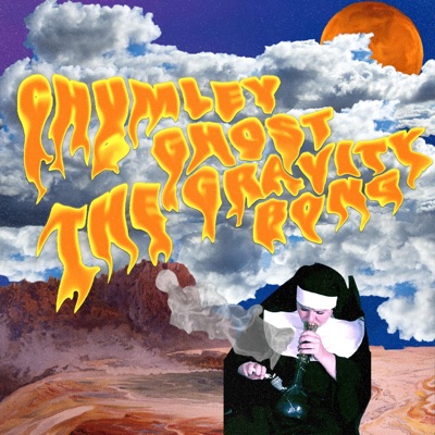 Chumley Ghost the Gravity Bong - Single
