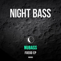 Fuego - EP - NuBass