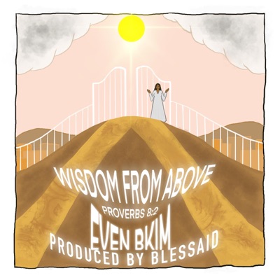 Wisdom From Above (Proverbs 8:2) - Single