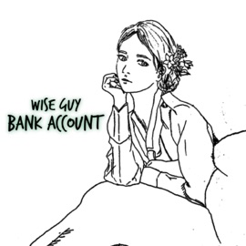 Bank Account Wise Guy