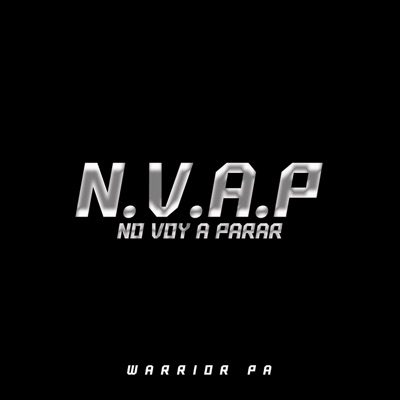 N.V.A.P (No Voy a Parar) - Single