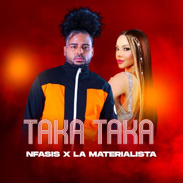 Альбом «Taka Taka - Single» — Nfasis & La Materialista — Apple Music