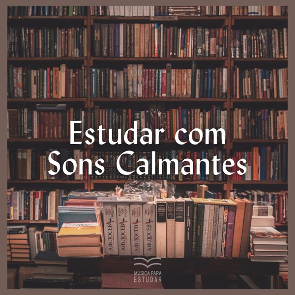 Estudar com Sons Calmantes