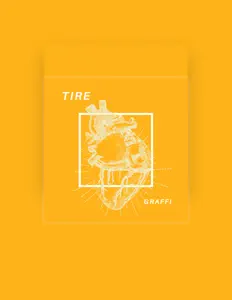 收听 TIRE、观看音乐视频、阅读小传、查看巡演日期等 ！