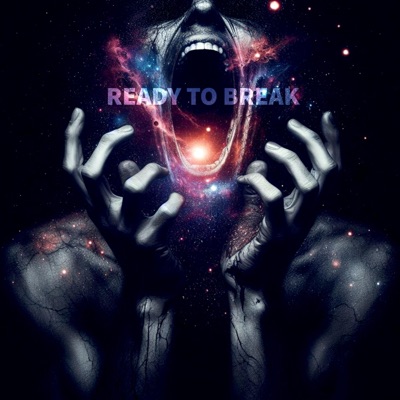 Ready To Break (feat. CYPHERDRUM) - Single