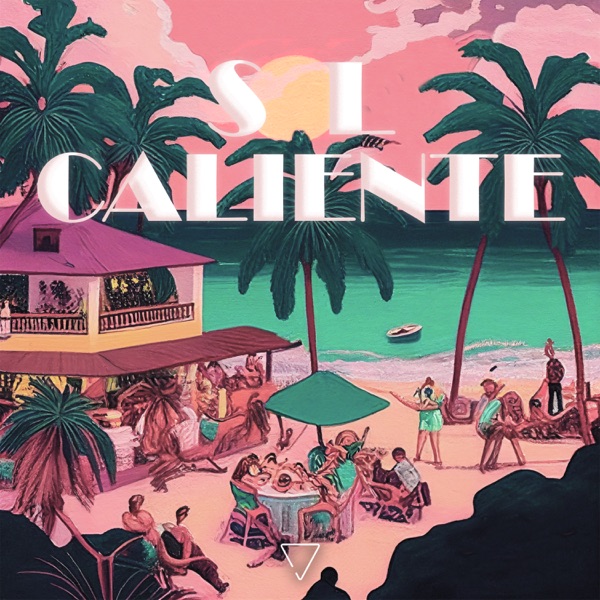 Sol Caliente (feat. Macu & 7th Floor) - Single