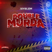 Double Murda - Single - JayBlem
