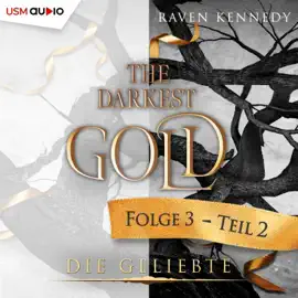 The Darkest Gold 3 (Die Geliebte - Teil 2)