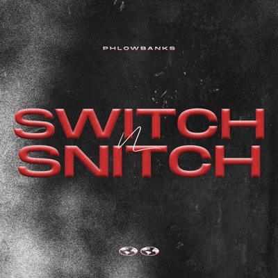 Switch and Snitch - Single