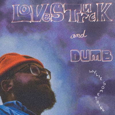 Lovestruck and Dumb - EP