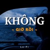 Không Giờ Rồi (Lofi) - Single