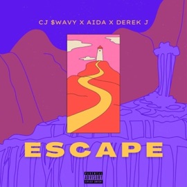 Escape (feat. Aida & Derek J) Cj $wavy
