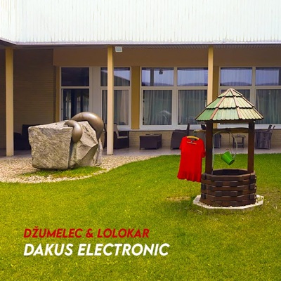 D​ž​umelec & Lolokar - Dakus electronic (EP) [feat. Džumelec]
