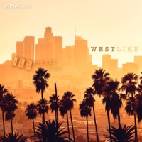 West Like (feat. Destiny Rogers) - Single - Ill Street Dude