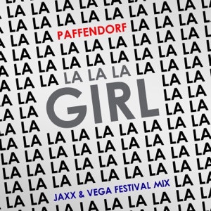 Lalala Girl (Jaxx & Vega Festival Mix) - Single