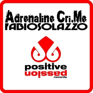 Adrenaline Cri.Me - Single