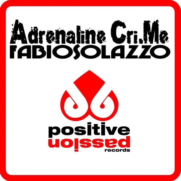 Adrenaline Cri.Me - Single