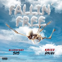Fallin' Free (feat. Krizz Kaliko) - Single - Blackfoot505