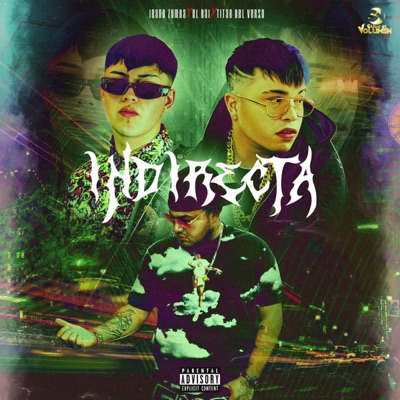 Indirecta (feat. EL BAI, JEANO.ZUMBAOITE & Titan del verso) - Single