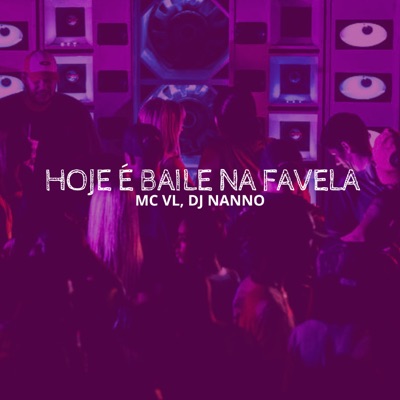 Hoje e Baile na Favela - Single