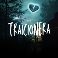 TRAICIONERA (feat. Lauro) - Single - Tatto