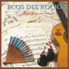 Ecos del Rocío - Ese Hombre Que Te Reza