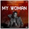 My Woman (feat. Deski Bwoy) - 2kingz lyrics